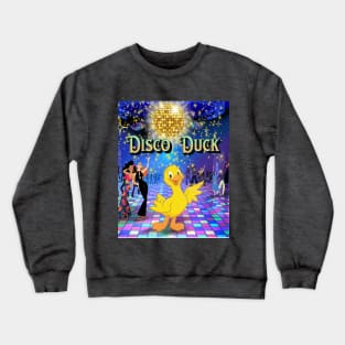 DisKo DucK Crewneck Sweatshirt